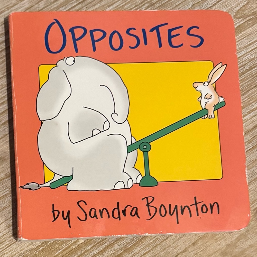 Sandra Boynton Opposites Board Book